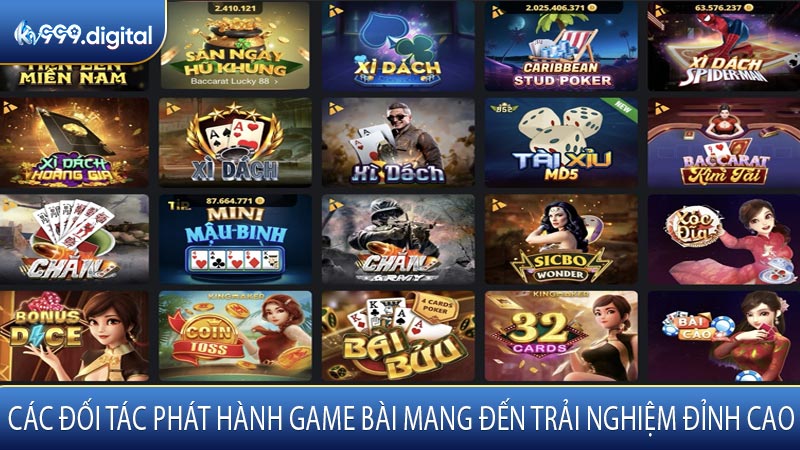 Các Đối Tác Phát Hành Game Bài Mang Đến Trải Nghiệm Đỉnh Cao